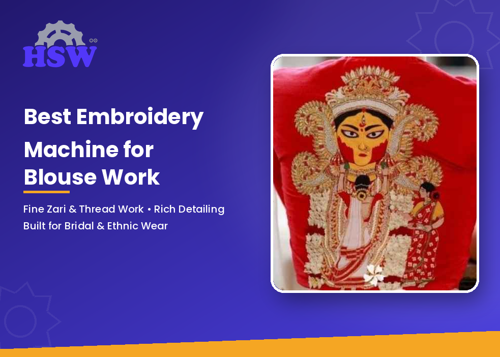 Embroidery Machine for Blouse